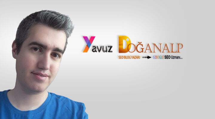 SEO Danışmanı Yavuz DOĞANALP