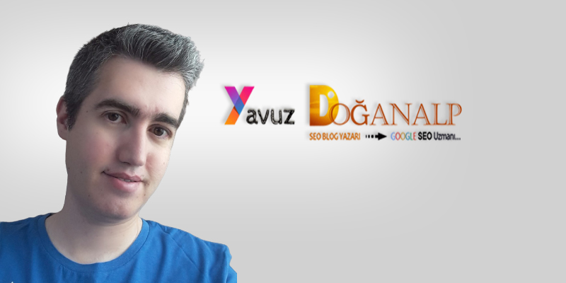 SEO Danışmanı Yavuz DOĞANALP