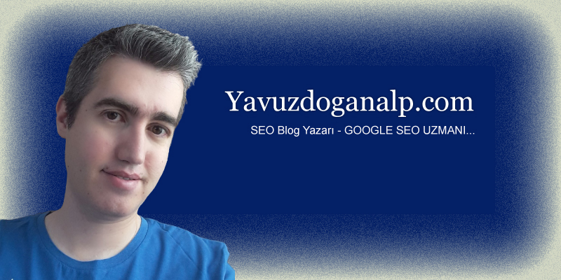 Yavuz DOĞANALP SEO