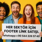 Her sektör için footer link satışı neden bu kadar etkili?