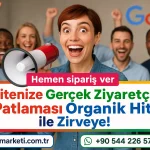 Sitenize Gerçek Ziyaretçi Patlaması – Organik Hit ile Zirveye!