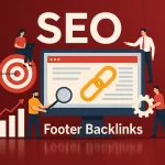 Footer Linkler Neden Google’a “Bu Site Güçlü” Mesajı Veriyor?