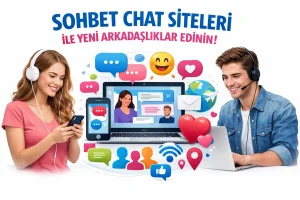 sohbet chat siteleri için tanıtım yazısı